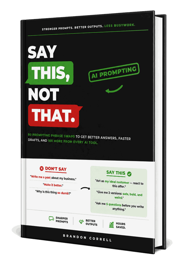Say This, Not That: AI Prompting