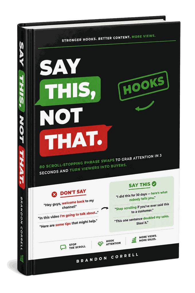 Say This, Not That: Scroll-Stopping Hooks