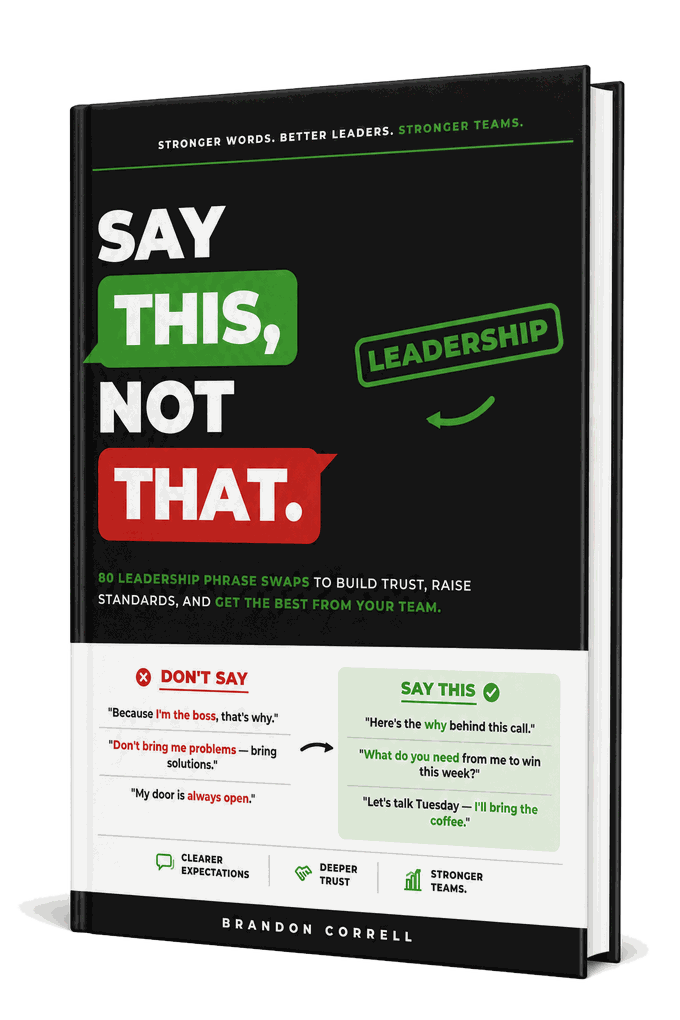 Say This, Not That: Leadership