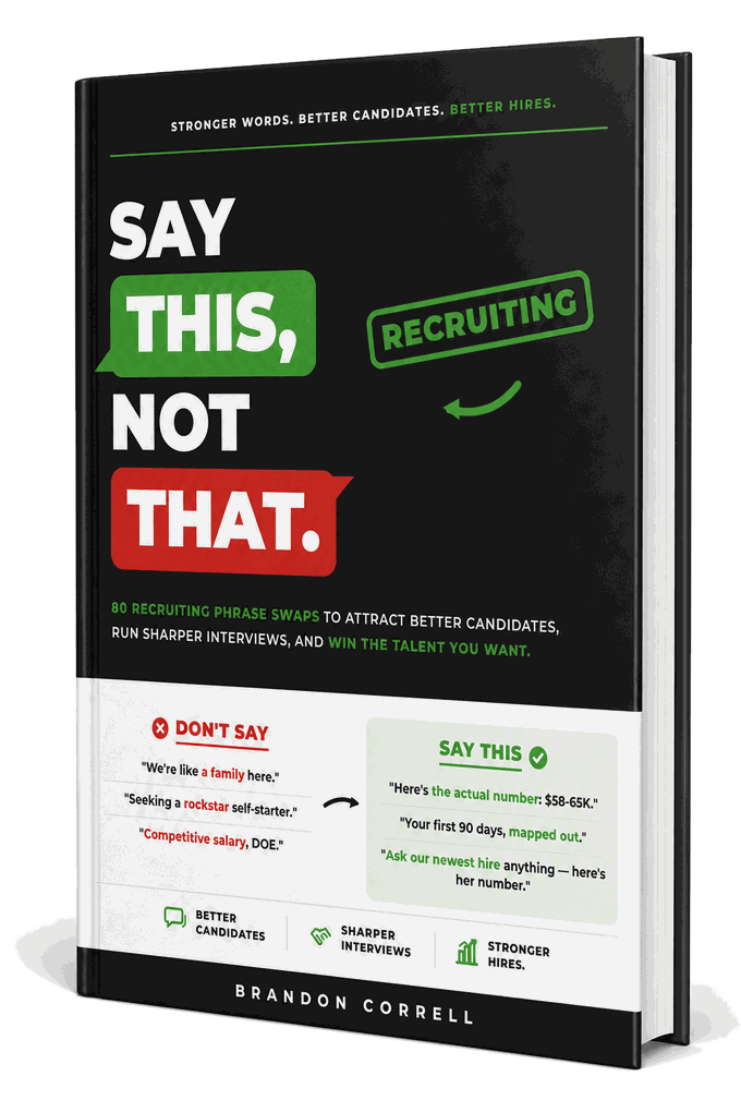 Say This, Not That: Recruiting